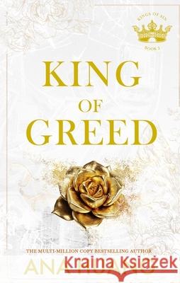 King of Greed: the instant Sunday Times bestseller - fall into a world of addictive romance . . . Ana Huang 9780349436357 Little, Brown Book Group