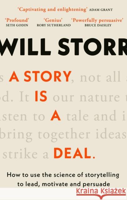 A Story is a Deal Will Storr 9780349437255 Little, Brown Book Group