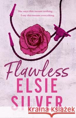 Flawless: The must-read, small-town romance and TikTok bestseller! Elsie Silver 9780349437675 Little, Brown Book Group