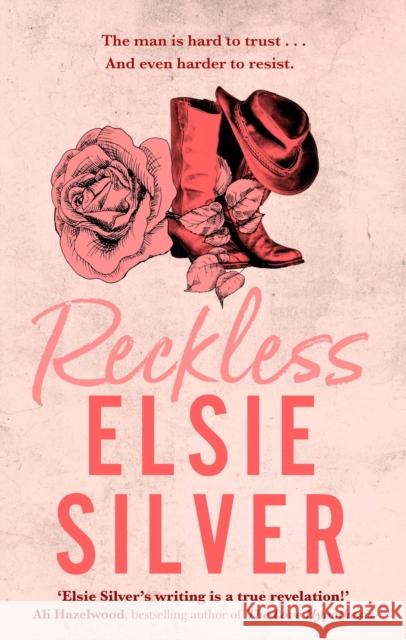 Reckless: The must-read, small-town romance and TikTok bestseller! Elsie Silver 9780349437729 Little, Brown Book Group