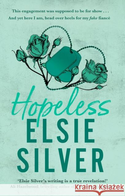 Hopeless: The must-read, small-town romance and TikTok bestseller! Elsie Silver 9780349437743