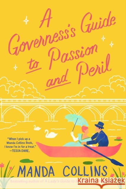 A Governess's Guide to Passion and Peril: a fun and flirty historical romcom, perfect for fans of Bridgerton Manda Collins 9780349437897 Little, Brown Book Group