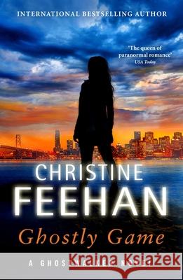 Ghostly Game Christine Feehan 9780349438146 Little, Brown Book Group