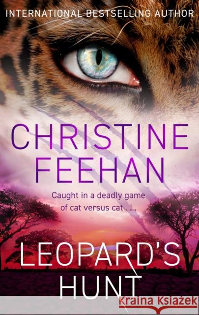 Leopard's Hunt Christine Feehan 9780349438245 Little, Brown Book Group