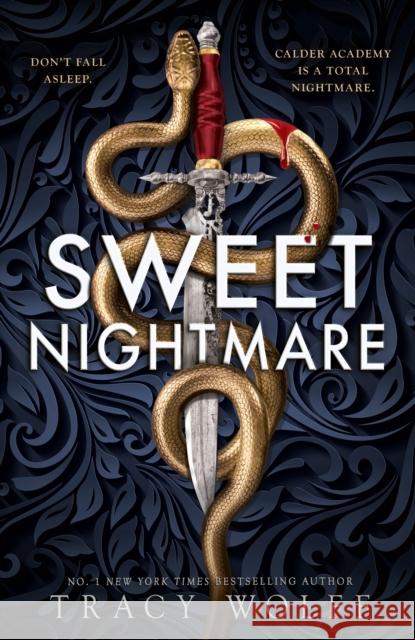 Sweet Nightmare Tracy Wolff 9780349439204 Little, Brown Book Group