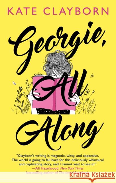 Georgie, All Along Kate Clayborn 9780349440118