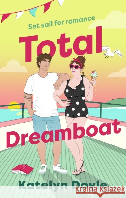 Total Dreamboat Katelyn Doyle 9780349440248