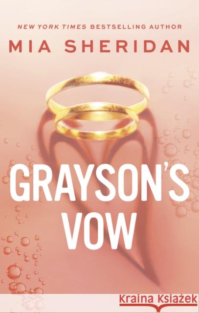 Grayson's Vow: A spicy marriage-of-convenience romance Mia Sheridan 9780349441191 Little, Brown Book Group