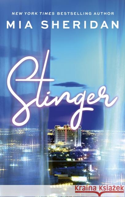 Stinger: A spicy second-chance romance Mia Sheridan 9780349441276 Little, Brown Book Group