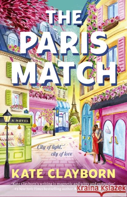 The Paris Match Kate Clayborn 9780349442723