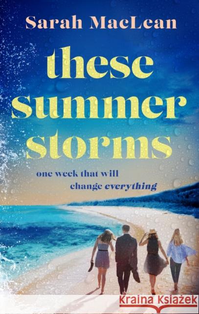These Summer Storms Sarah MacLean 9780349444789 Little, Brown Book Group