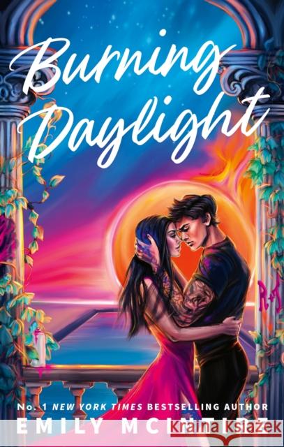 Burning Daylight Emily McIntire 9780349446158 Little, Brown Book Group