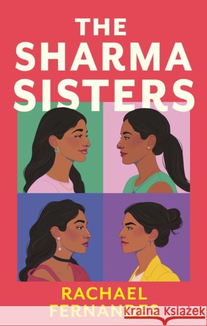 The Sharma Sisters Rachael Fernandes 9780349446639 Little, Brown Book Group
