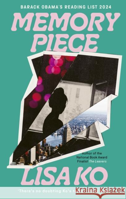 Memory Piece: Barack Obama's Reading List 2024 Lisa Ko 9780349704340