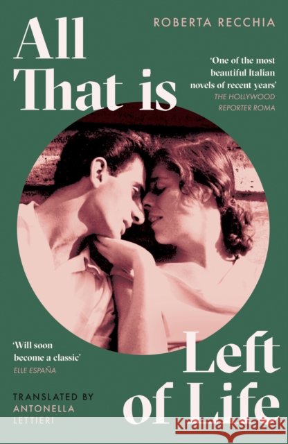 All That is Left of Life Roberta Recchia 9780349704586