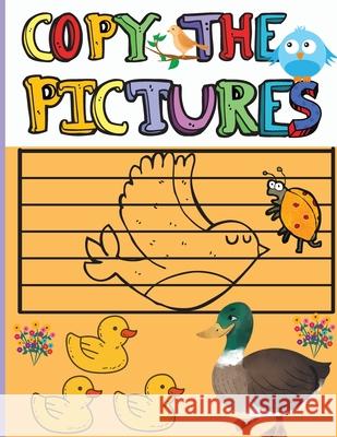 Copy the Pictures: Amazing Activity Book for Kids Copy the Picture for Boys and Girls Great Coloring Gift Book for Birds Lovers Smudge Jessa 9780349960265 Smudge Jessa