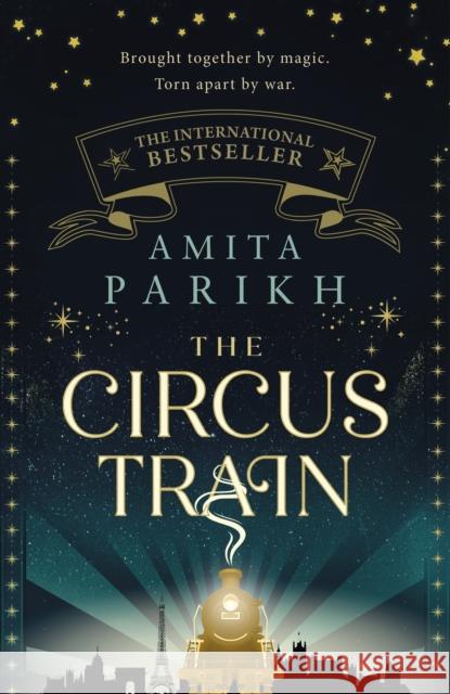 The Circus Train Amita Parikh 9780349994109