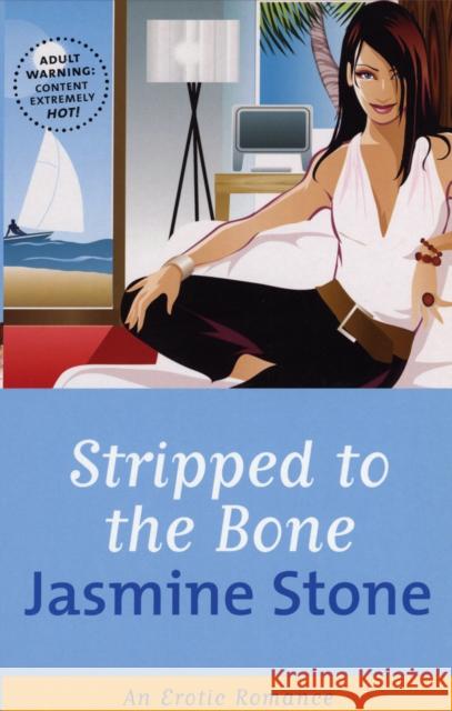 Stripped To The Bone Jasmine Stone 9780352339591 Virgin Publishing