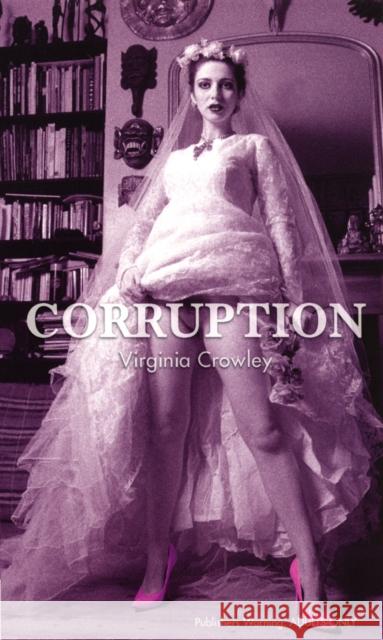 Corruption Virginia Crowley 9780352340733 Nexus (UK)