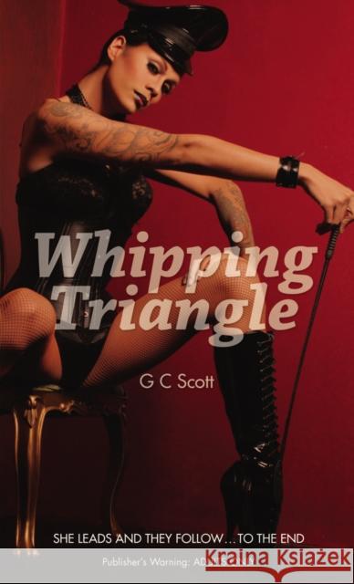 Whipping Triangle G. C. Scott 9780352340863 Nexus (UK)