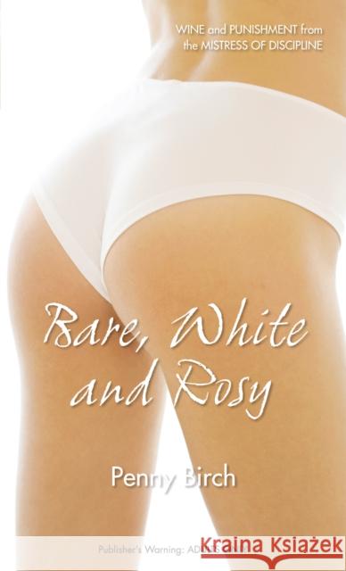 Bare, White and Rosy Penny Birch 9780352345059