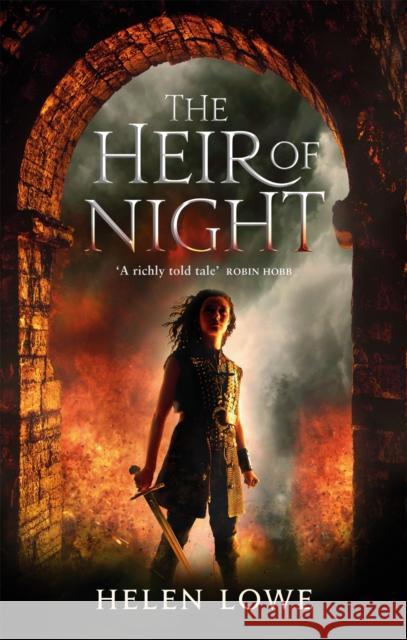 The Heir Of Night: The Wall of Night: Book One Helen Lowe 9780356500010