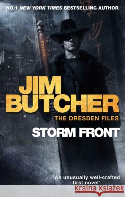 Storm Front: The Dresden Files, Book One Jim Butcher 9780356500270 Little, Brown Book Group