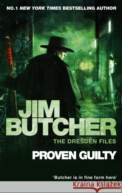 Proven Guilty: The Dresden Files, Book Eight Jim Butcher 9780356500348 Little, Brown Book Group