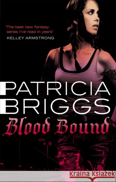 Blood Bound: Mercy Thompson: Book 2 Patricia Briggs 9780356500591 Little, Brown Book Group