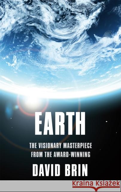 Earth David Brin 9780356501765 LITTLE, BROWN BOOK GROUP