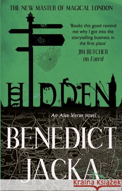 Hidden: An Alex Verus Novel from the New Master of Magical London Benedict Jacka 9780356502311