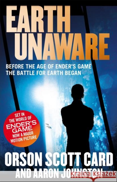 Earth Unaware: Book 1 of the First Formic War Aaron Johnston 9780356502748