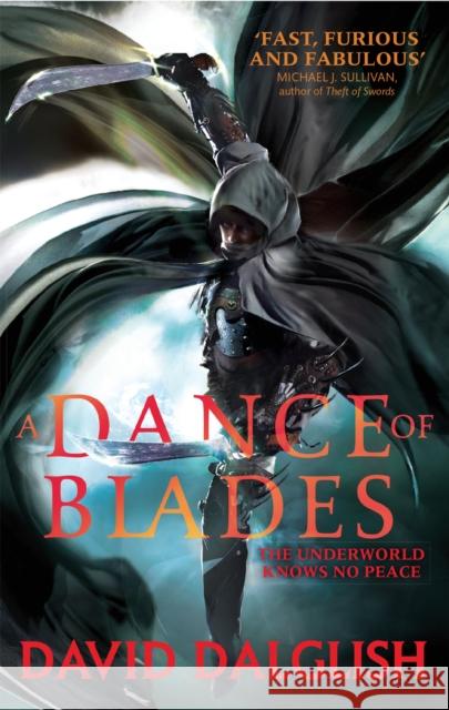 A Dance of Blades: Book 2 of Shadowdance David Dalglish 9780356502793