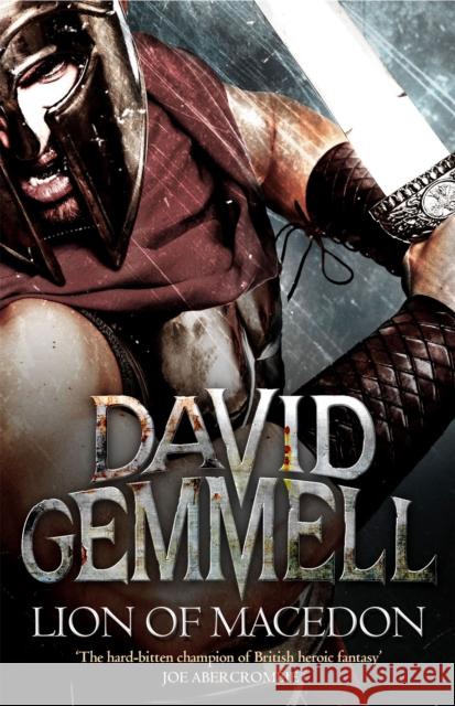 Lion Of Macedon David Gemmell 9780356503776 Little, Brown Book Group