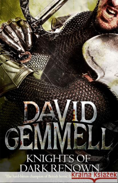 Knights Of Dark Renown David Gemmell 9780356503790 ORBIT