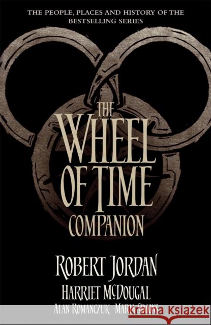 The Wheel of Time Companion Robert Jordan 9780356506142 Little Brown Books Group Expor