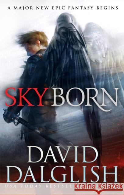 Skyborn: Seraphim, Book One David Dalglish 9780356506494