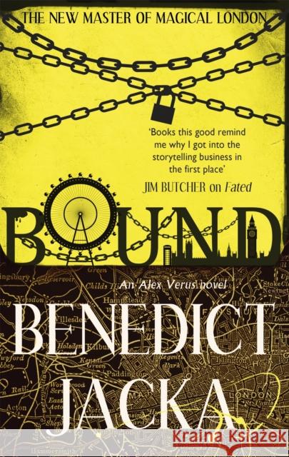 Bound: An Alex Verus Novel from the New Master of Magical London Benedict Jacka 9780356507194 Alex Verus
