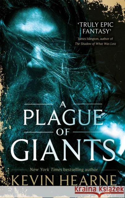 A Plague of Giants Hearne, Kevin 9780356509594