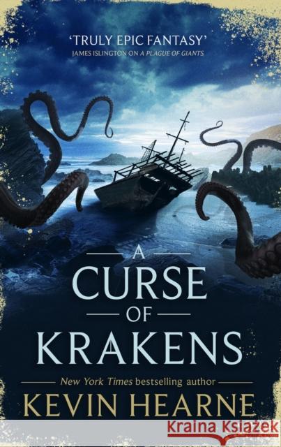 A Curse of Krakens Kevin Hearne 9780356509624 Little, Brown Book Group