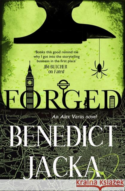 Forged: An Alex Verus Novel from the New Master of Magical London Benedict Jacka 9780356511146 Little, Brown Book Group