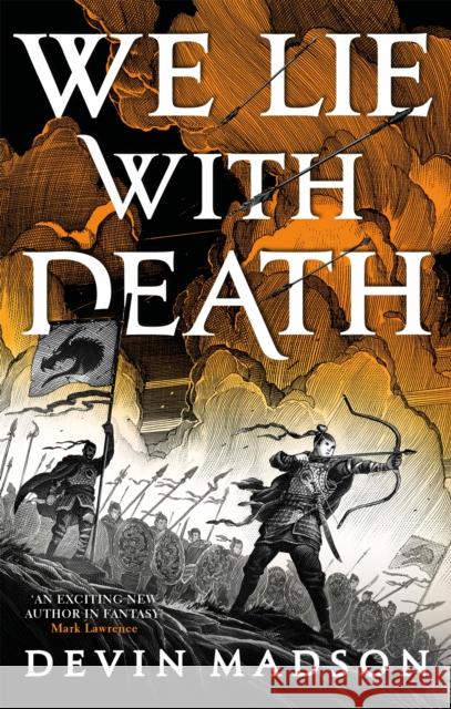 We Lie with Death: The Reborn Empire, Book Two Devin Madson 9780356514093 Little, Brown Book Group