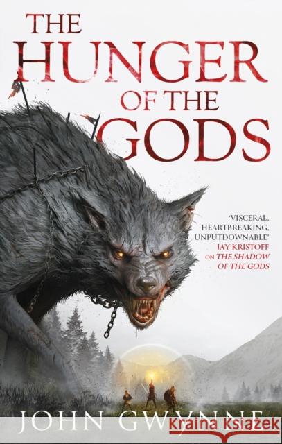 The Hunger of the Gods: Book Two of the Bloodsworn Saga John Gwynne 9780356514253 Little, Brown Book Group