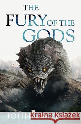 The Fury of the Gods: Book Three of the Bloodsworn Saga John Gwynne 9780356514284