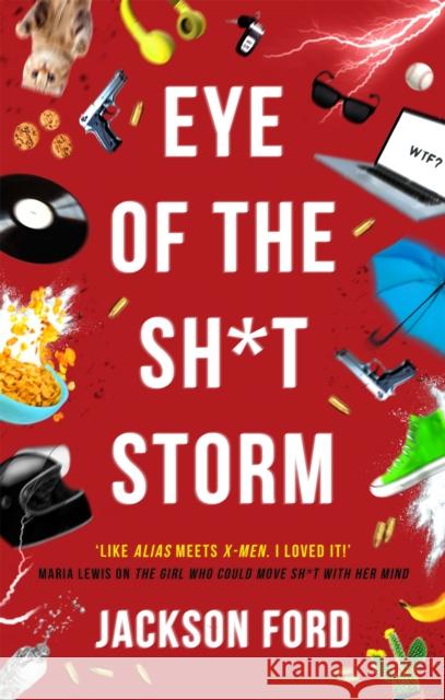 Eye of the Sh*t Storm: A Frost Files novel Jackson Ford 9780356514666 Little, Brown Book Group