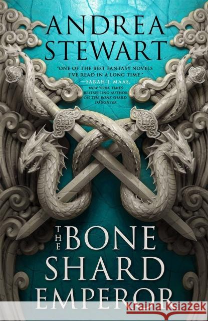The Bone Shard Emperor: The second book in the Sunday Times bestselling Drowning Empire series Andrea Stewart 9780356514970