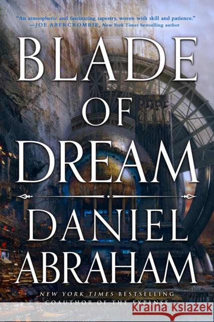 Blade of Dream: The Kithamar Trilogy Book 2 Daniel Abraham 9780356515465