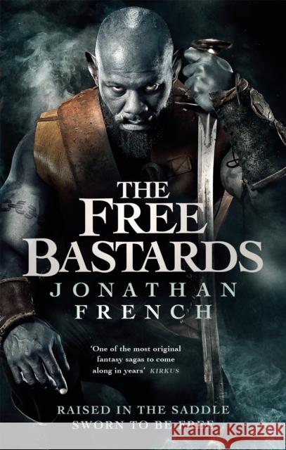 The Free Bastards Jonathan French 9780356515533