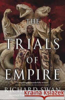 The Trials of Empire Richard Swan 9780356516486