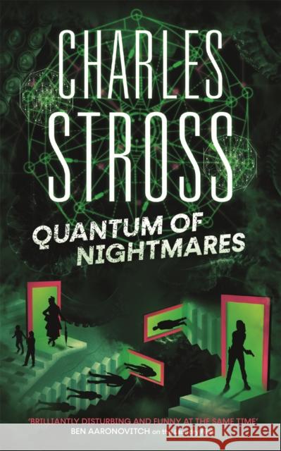 Quantum of Nightmares: Book 2 of the New Management, a series set in the world of the Laundry Files Charles Stross 9780356516943